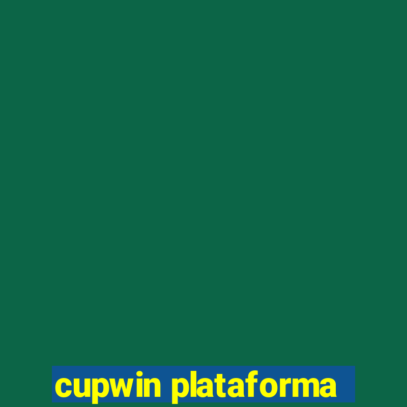 cupwin plataforma